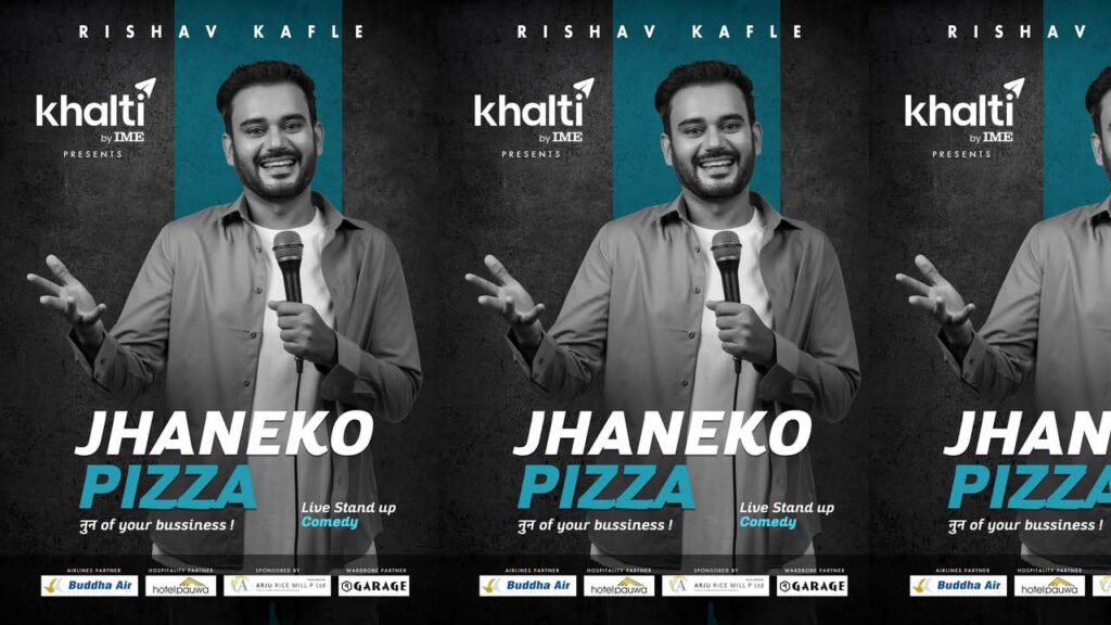 झानेको पिज्जा लिएर आउँदै रिषभ काफ्ले